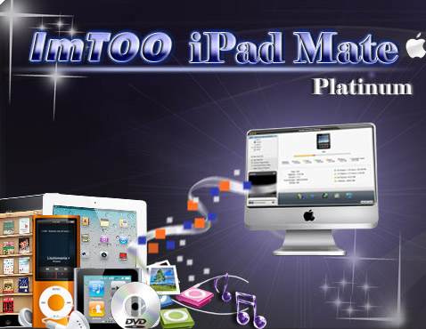 ImTOO iPad Mate Platinum for Mac